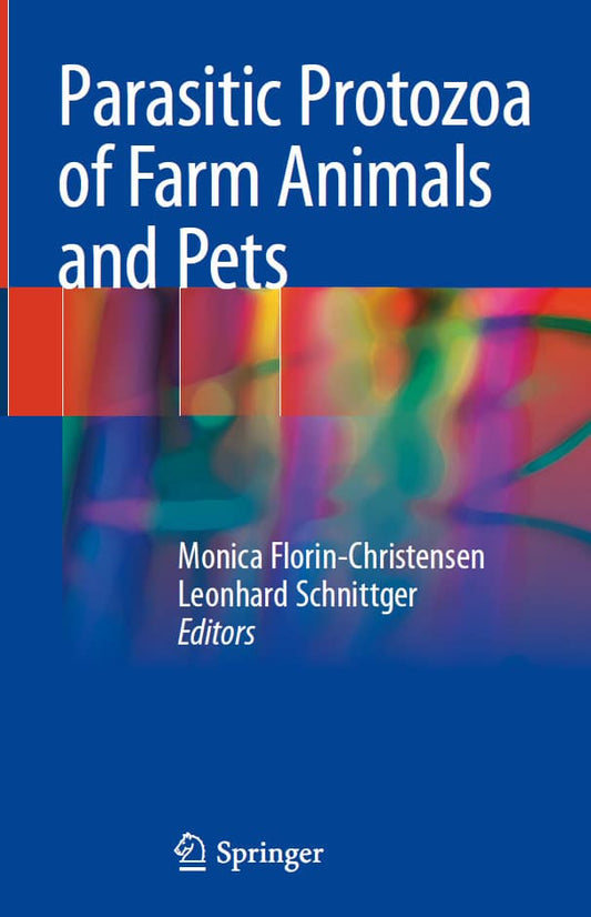 Parasitic Protozoa Of Farm Animal And Pets