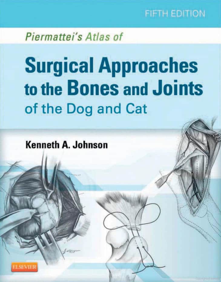 Color Atlas Of Surgical Approach To The Bones And Joints Of The Dog And Cat