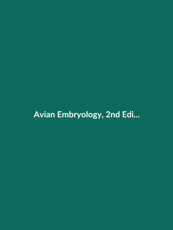 Avian Embryology, 2nd Edition - Veterinary E-Book Cover