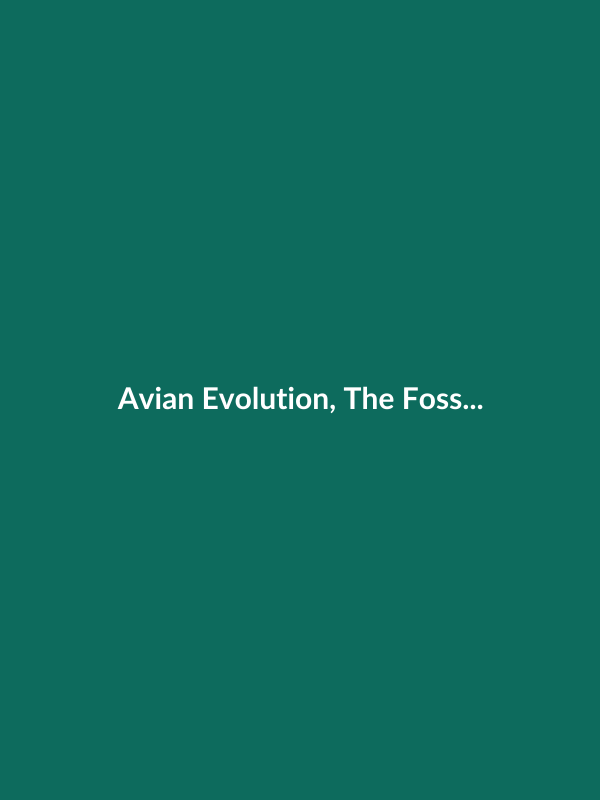 Avian Evolution, The Fossil Record of Birds and its Paleobiological Significance - Veterinary E-Book Cover