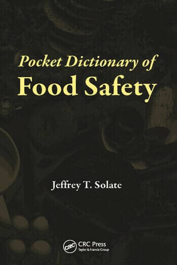 Pocket Dictionary Of Food Safety