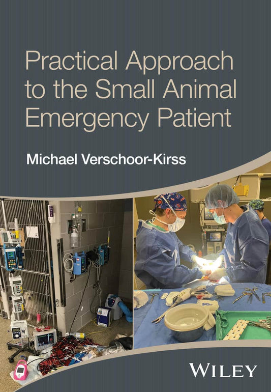 Practical Approach To The Small Animal Emergency Patient