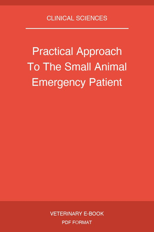 Practical Approach To The Small Animal Emergency Patient