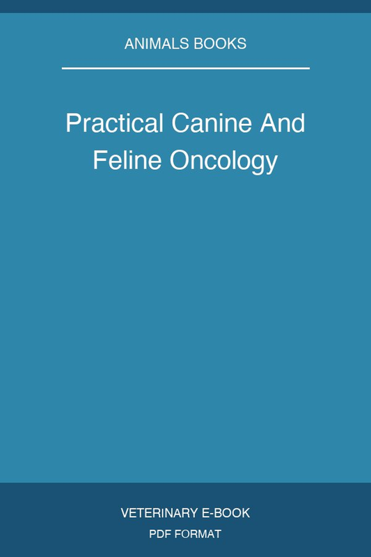 Practical Canine And Feline Oncology
