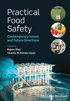 Practical Food Safety Contemporary Issues And Future Directions