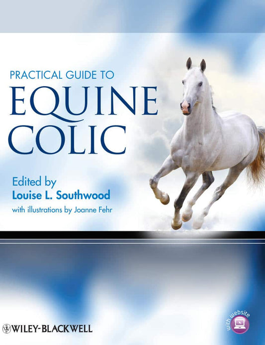 Practical Guide To Equine Colic