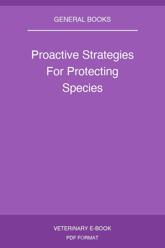 Proactive Strategies For Protecting Species