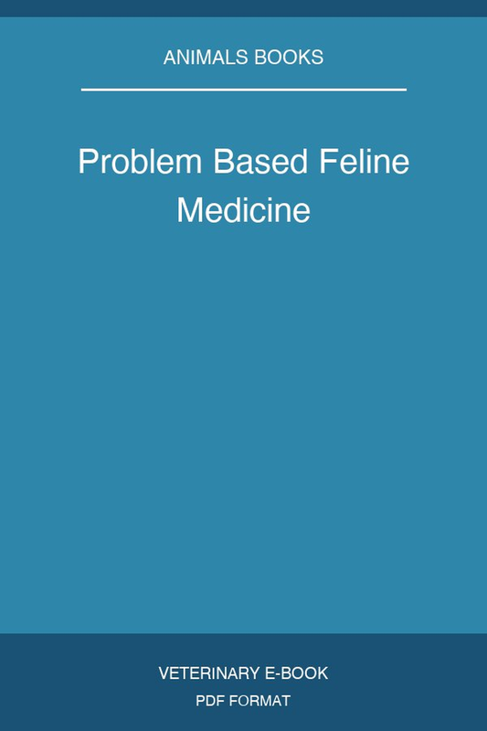 Problem Based Feline Medicine