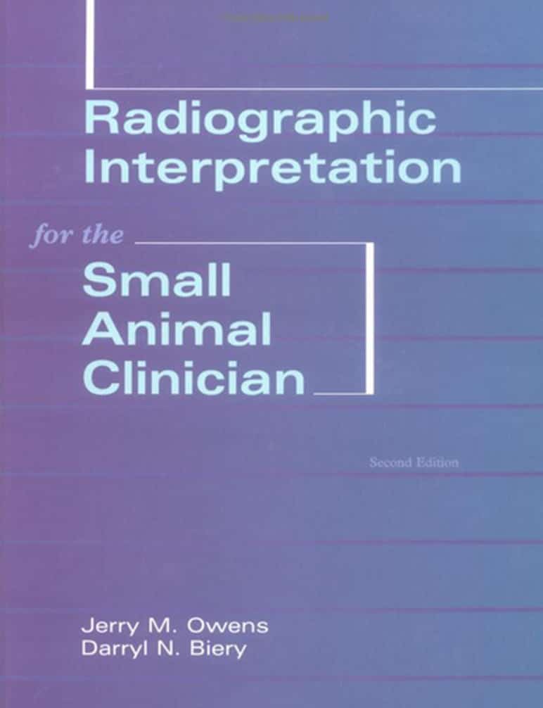 Radiographic Interpretation For The Small Animal Clinician 2Nd Edition