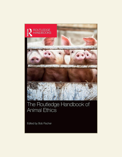 Routledge Handbook Of Animal Ethics — front cover