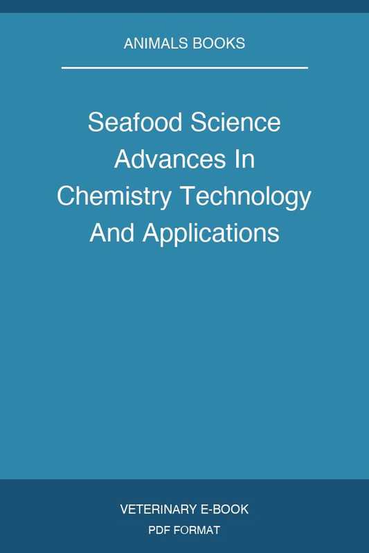 Seafood Science Advances In Chemistry Technology And Applications