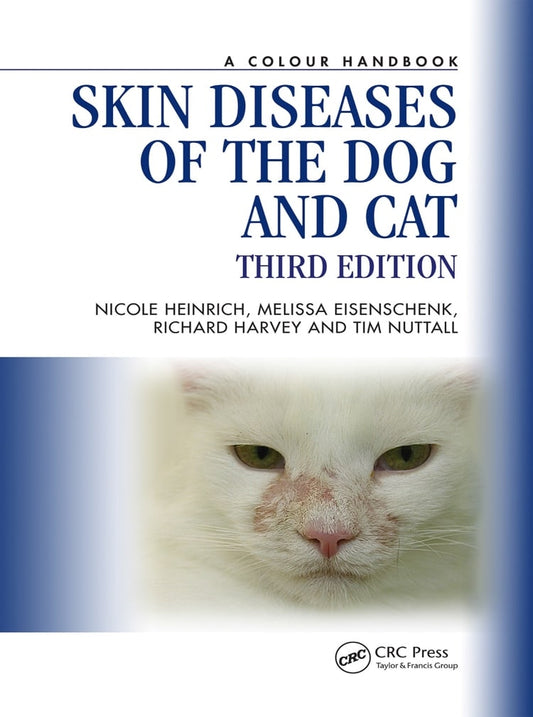 Skin Diseases Of The Dog And Cat 3Rd Edition The Colour Handbook