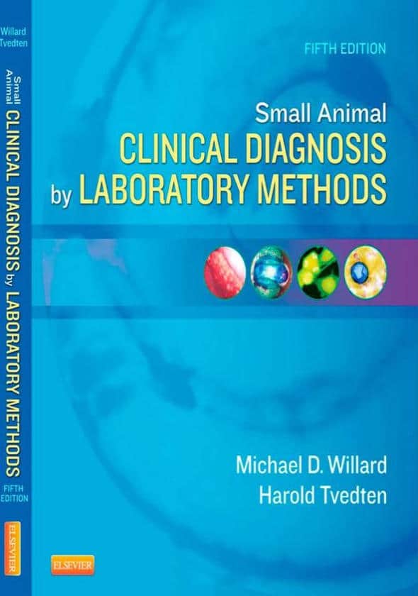 Small Animal Clinical Diagnosis By Laboratory Methods 5Th Edition