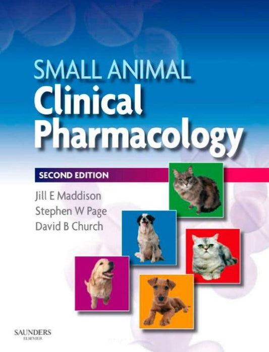 Small Animal Clinical Pharmacology 2Nd Edition