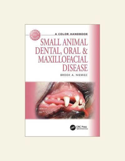 Small Animal Dental Oral And Maxillofacial Disease A Colour Handbook — front cover