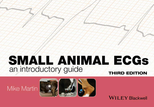 Small Animal Ecgs An Introductory Guide 3Rd Edition