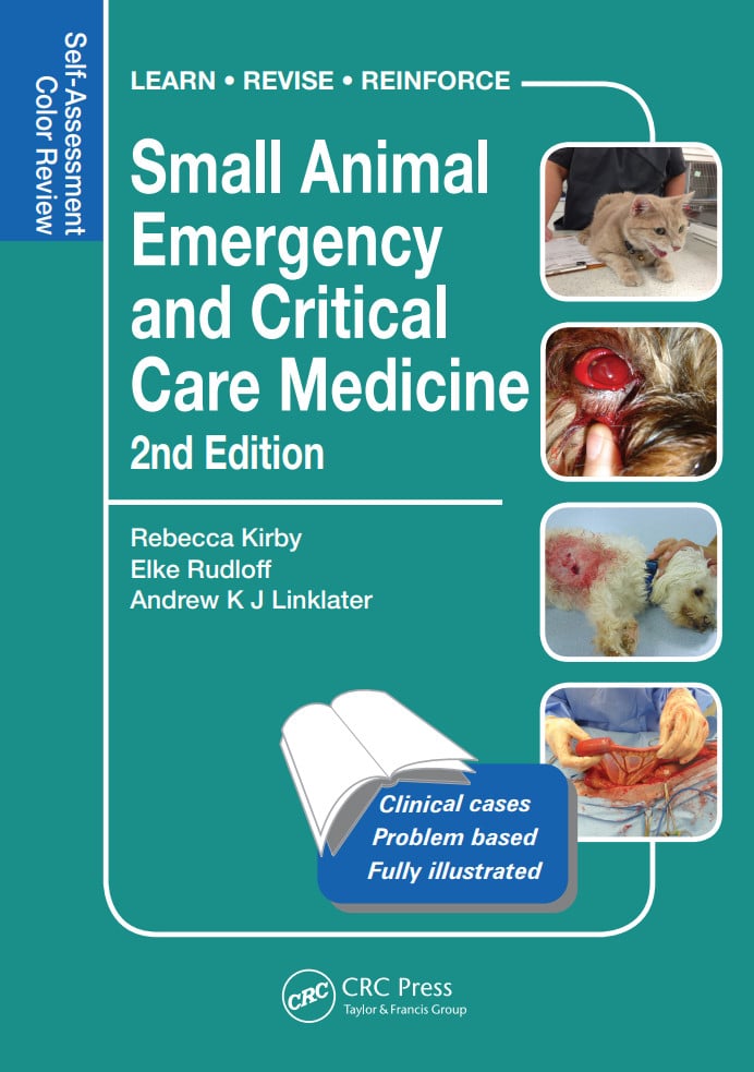 Small Animal Emergency Critical Care Medicine Self Assessment Color Review