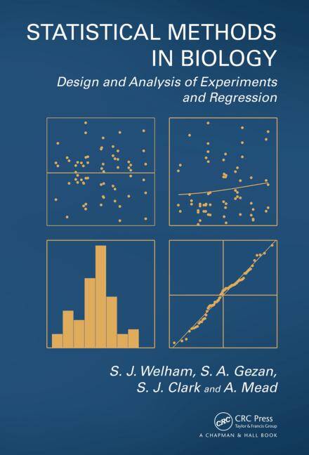 Statistical Methods In Biology Design And Analysis Of Experiments And Regression