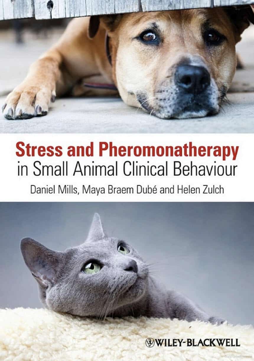 Stress And Pheromonatherapy In Small Animal Clinical Behaviour