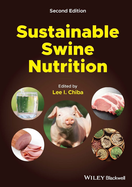 Sustainable Swine Nutrition 2Nd Edition