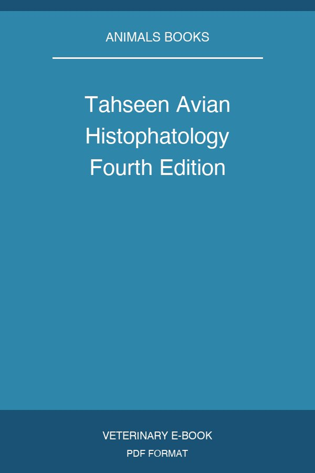 Tahseen Avian Histophatology Fourth Edition