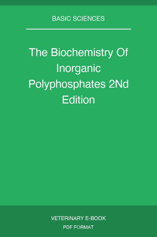 The Biochemistry Of Inorganic Polyphosphates 2nd Edition