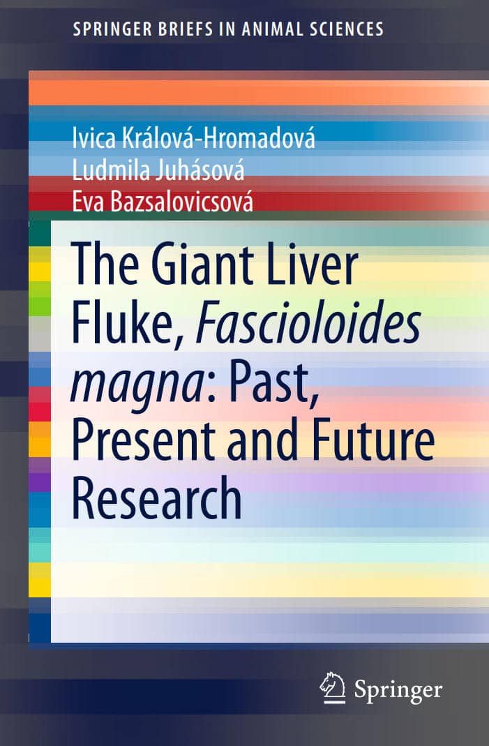 The Giant Liver Fluke Fascioloides Magna Past Present And Future Research