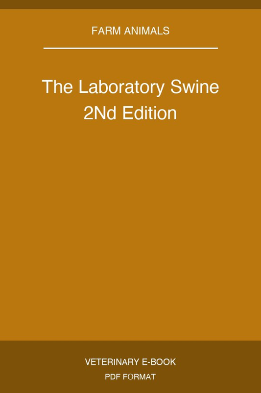 The Laboratory Swine 2Nd Edition