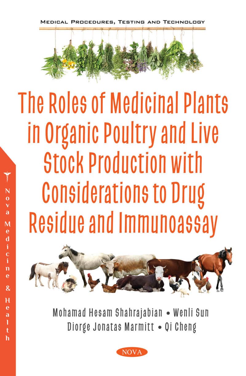 The Roles Of Medicinal Plants In Organic Poultry And Live Stock