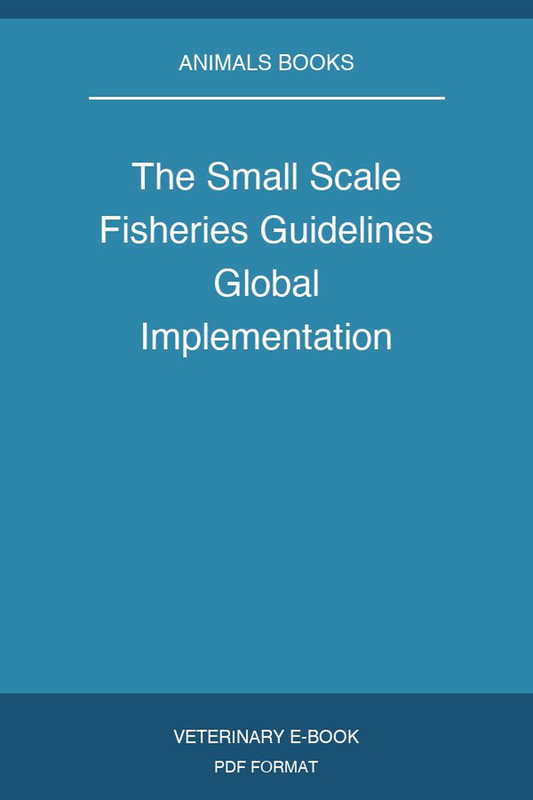 The Small Scale Fisheries Guidelines Global Implementation