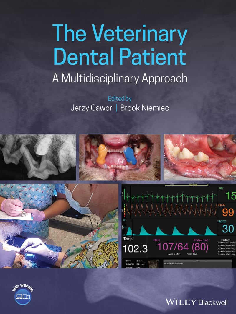 The Veterinary Dental Patient A Multidisciplinary Approach
