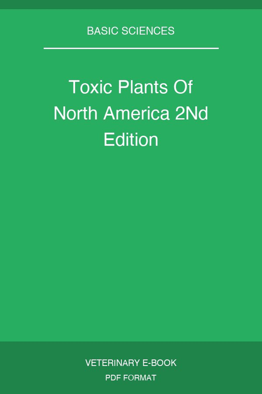 Toxic Plants Of North America 2Nd Edition