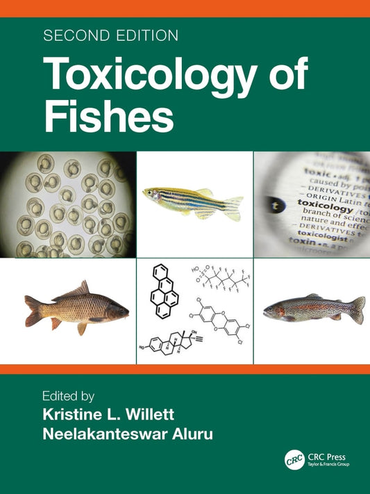 Toxicology Of Fishes 2nd Edition Kristine L Willett