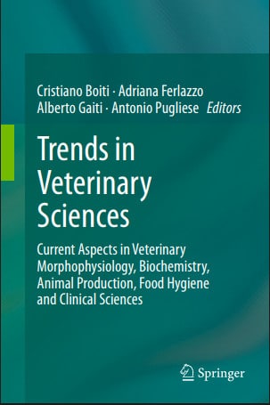 Trends In Veterinary Sciences Current Aspects In Veterinary Morphophysiology Biochemistry Animal Production Food Hygiene And Clinical Sciences