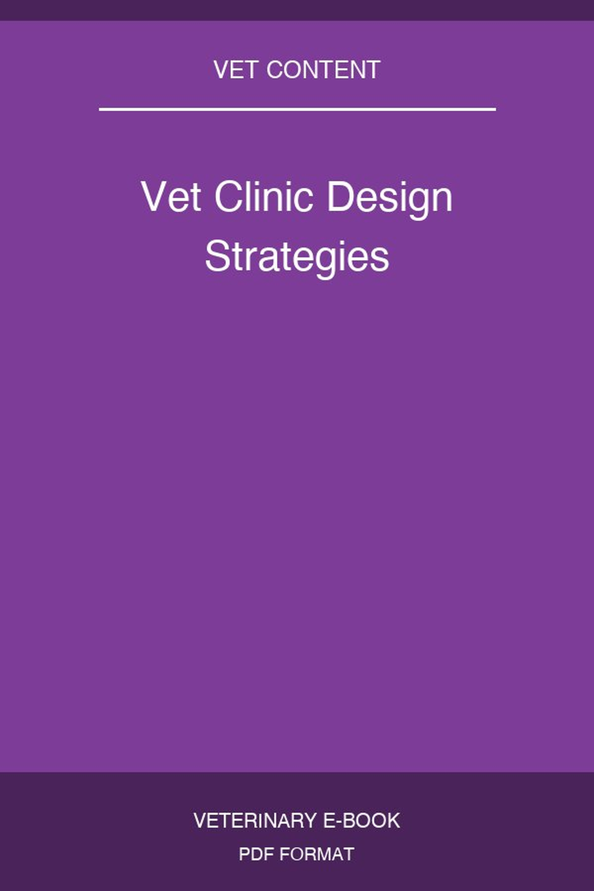 Vet Clinic Design Strategies