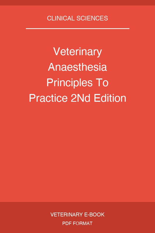 Veterinary Anaesthesia Principles To Practice 2Nd Edition