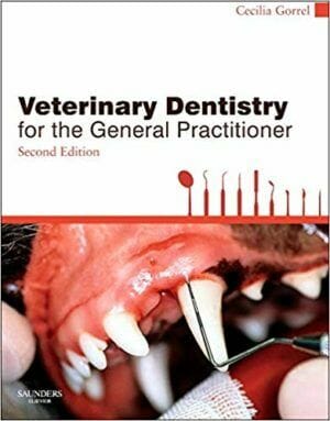 Veterinary Dentistry For The General Practitioner 2nd Edition