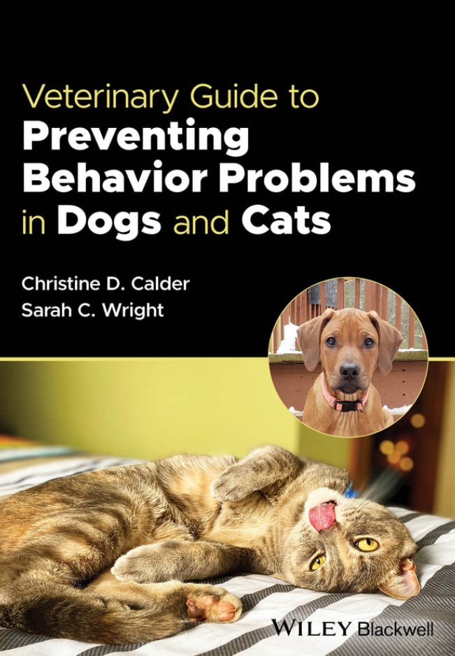 Veterinary Guide To Preventing Behavior Problems In Dogs And Cats