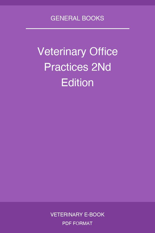 Veterinary Office Practices 2nd Edition