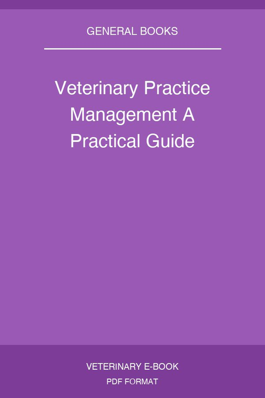 Veterinary Practice Management A Practical Guide