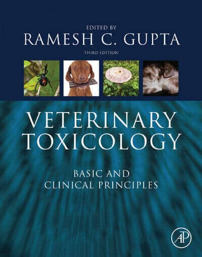Veterinary Toxicology Basic And Clinical Principles 3Rd Edition