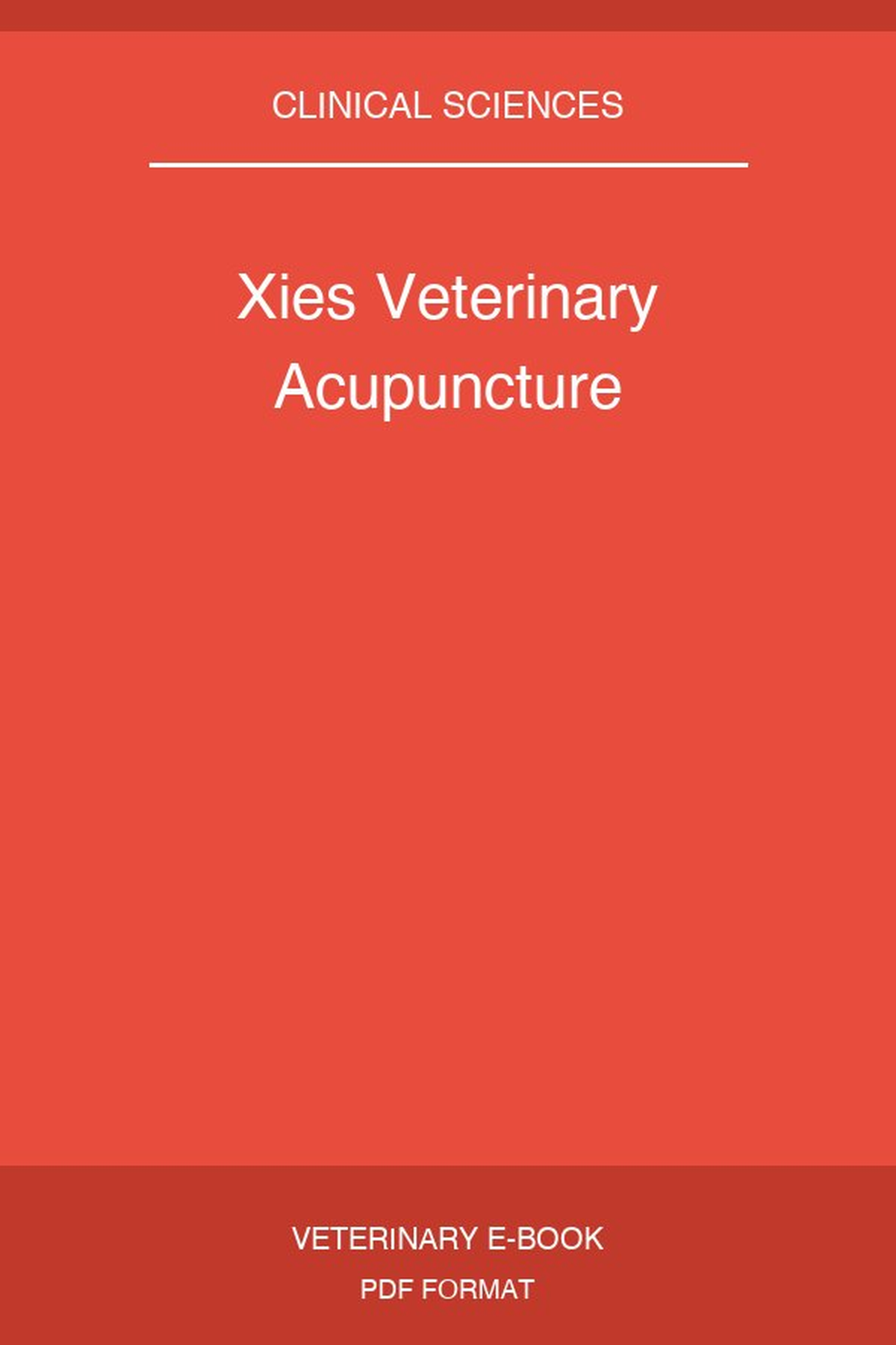 Xie’s Veterinary Acupuncture