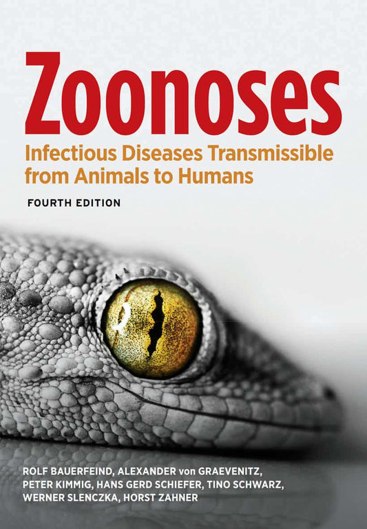 Zoonoses Infectious Diseases Transmissible Between Animals And Humans 4Th Edition