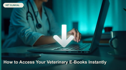 How to Access Your Veterinary E-Books Instantly — GlobalVetCo