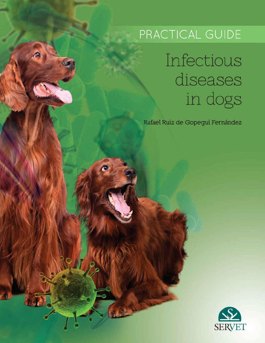 Infectious Diseases in Dogs: Practical Guide