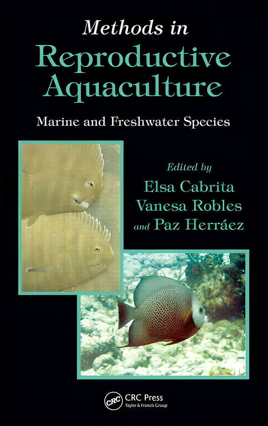 Methods in Reproductive Aquaculture, Marine and Freshwater Species - HD Cover