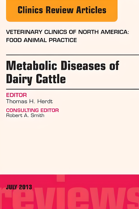 Metabolic Diseases of Dairy Cattle: Veterinary Clinics of North America, Food Animal Practice - HD Cover