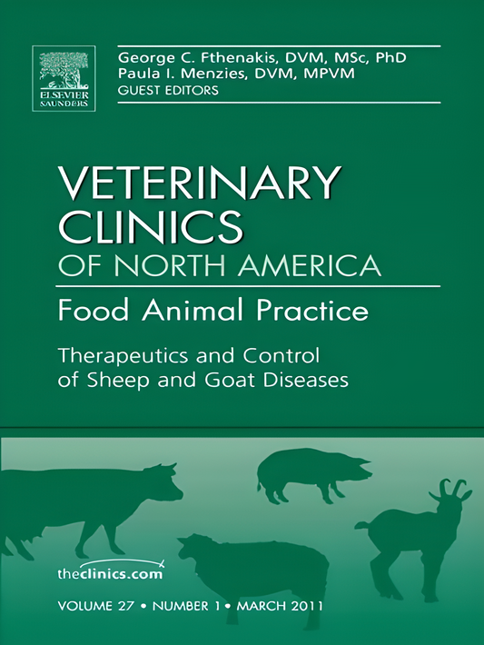 Therapeutics and Control of Sheep and Goat Diseases, An Issue of Veterinary Clinics: Food Animal Practice - HD Cover
