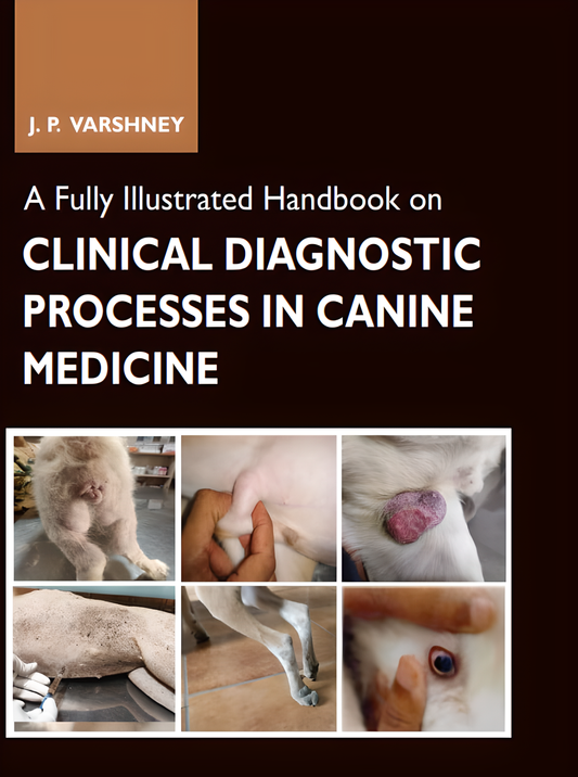 A Fully Illustrated Handbook on Clinical Diagnostic Processes in Canine Medicine (PDF) - HD Cover