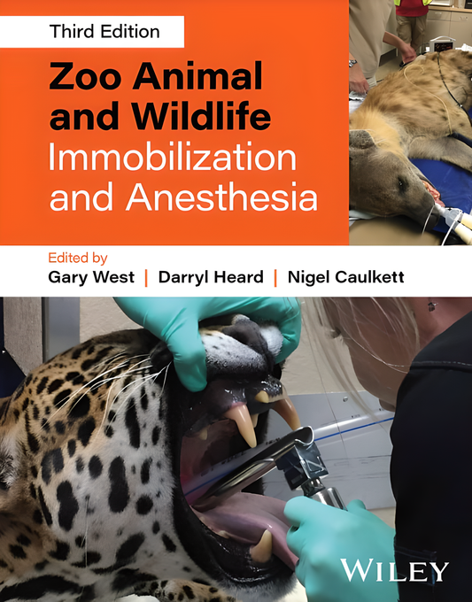 Zoo Animal and Wildlife Immobilization and Anesthesia 3rd Edition - HD Cover